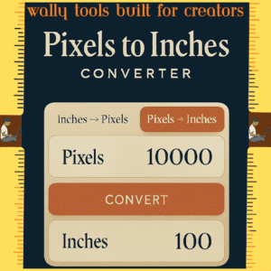 Inches to Pixels Converter Pixels to Inches Converter